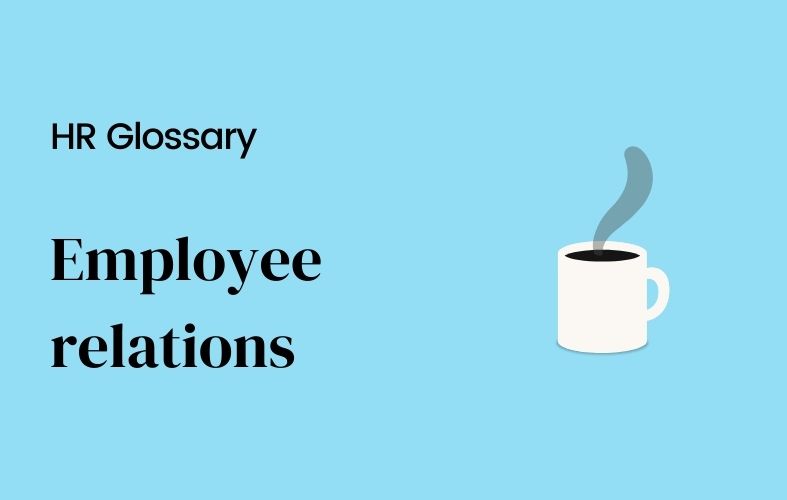 What is employee relations? 