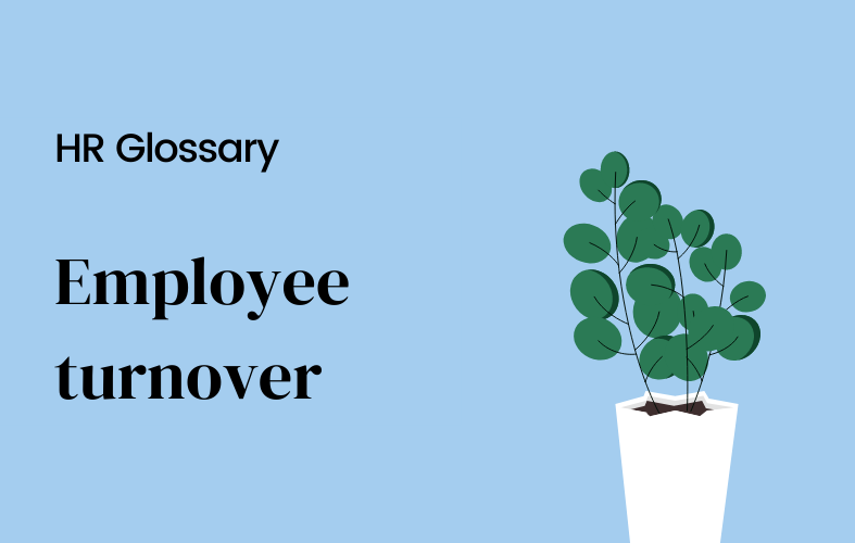 What is employee turnover?
