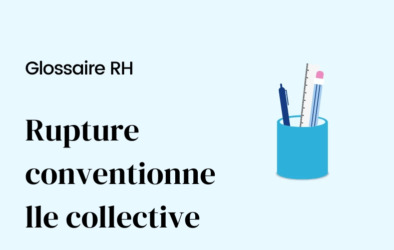 Rupture conventionnelle collective