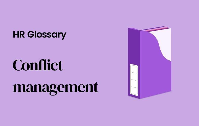 What is conflict management?