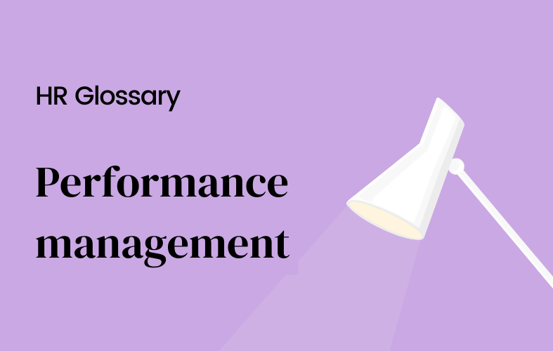 What is performance management?