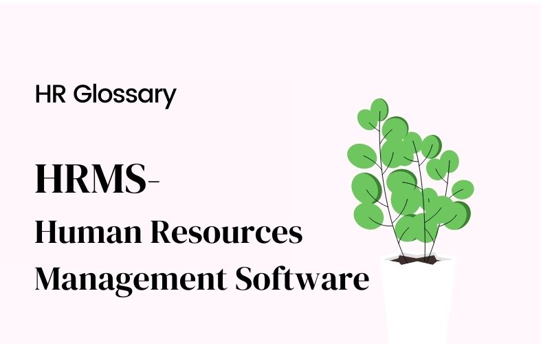 What is HRMS (Human Resource Management System)?