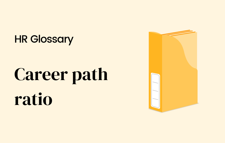 What is a career path ratio? 