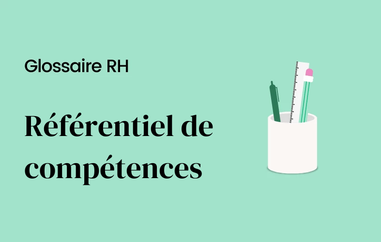 Référentiel de compétences : définition et explications