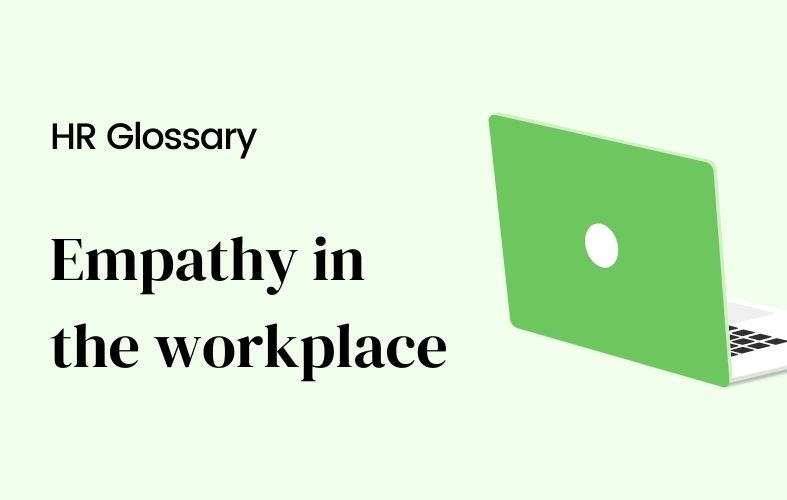 What does empathy in the workplace mean?